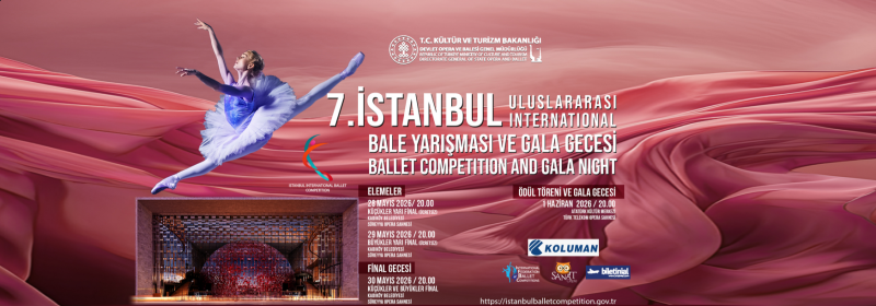 7. İstanbul Bale Yarışması Ve Gala Gecesini Kaçırmayın!